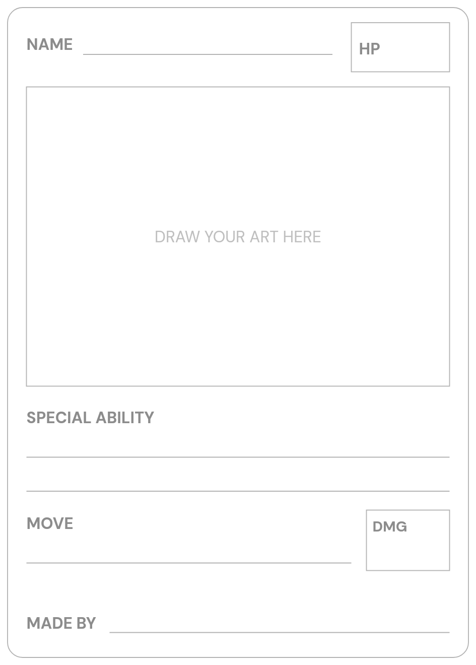 Blank trading card template with name line, HP box, art box, special ability lines, move and damage box, and a Made by line